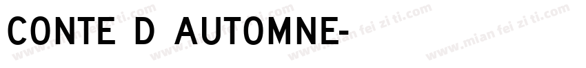 CONTE D AUTOMNE字体转换